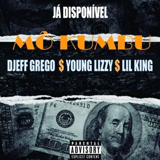 Djeff Grego, Young Lizzy & Lil King - Mô Kumbo 