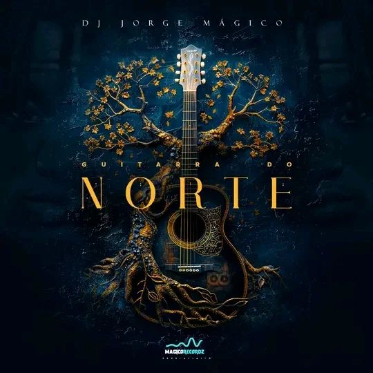 Dj Jorge Mágico – Guitarra Do Norte